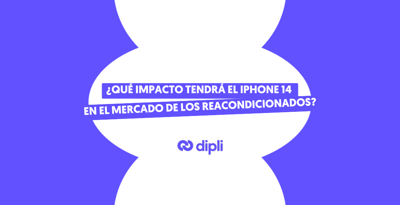 ¿Qué impacto tendrá el iPhone 14 en el mercado de los reacondicionados?