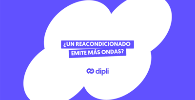 ¿Un reacondicionado emite más ondas?