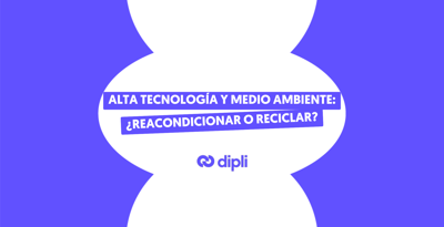 Alta tecnología y medio ambiente: ¿reacondicionar o reciclar?