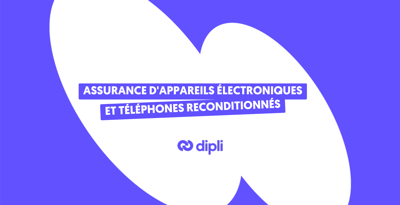 Assurance d'appareils électroniques et téléphones reconditionnés