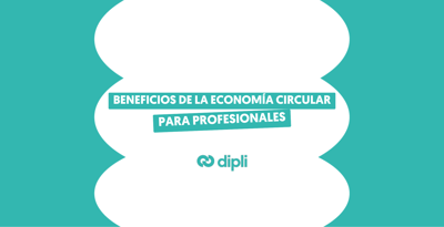 Economía circular para profesionales: ventajas e impulsores de la mejora del rendimiento