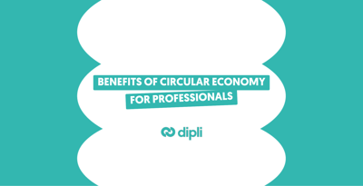 Benefits of circular economy for professionals