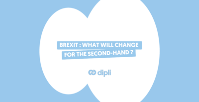 Brexit : what will change for second-hand product buyers