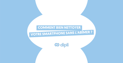 Comment bien nettoyer votre smartphone sans l'abîmer ?