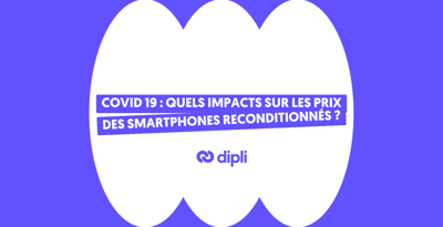 Covid 19 : quels impacts sur les prix des smartphones reconditionnés ?