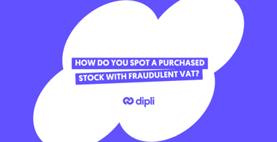 How do you know if you have purchased stock with fraudulent VAT?