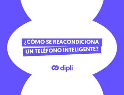¿Cómo se reacondiciona un teléfono inteligente?