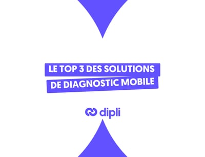 Le top 3 des solutions de diagnostic mobile
