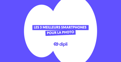 Les 3 meilleurs smartphones pour la photo