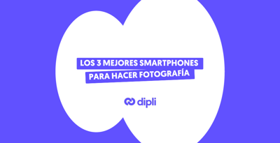 Los 3 mejores smartphones para hacer fotografía 📸