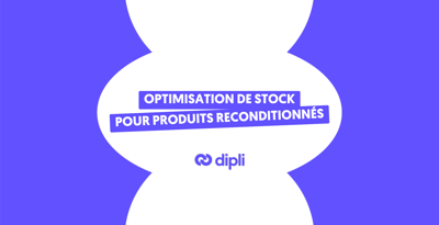 Stratégies d'optimisation de stock pour produits reconditionnés