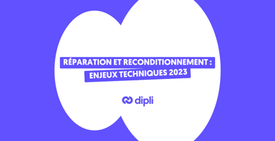 Réparation et reconditionnement : enjeux techniques 2023