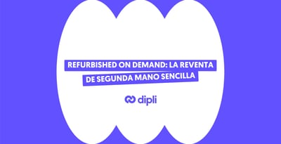 Refurbished on Demand: la plataforma inteligente de reventa de segunda mano