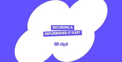 Securing a refurbished IT fleet