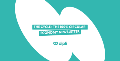 The Cycle : the 100% circular economy newsletter