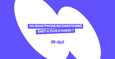 Un smartphone reconditionné émet-il plus d'ondes ?