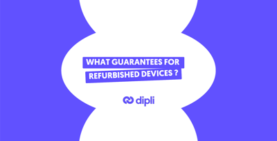 What guarantees for refurbished devices ?